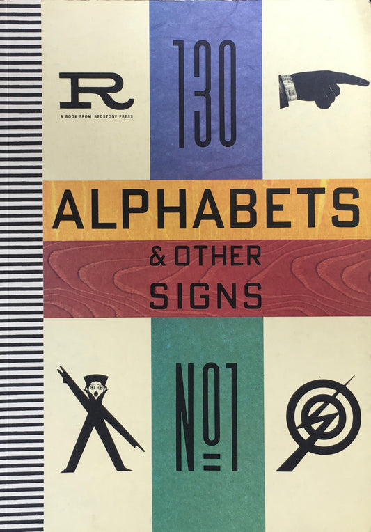 Alphabets and Other Signs　Julian Rothenstein　Mel Gooding 