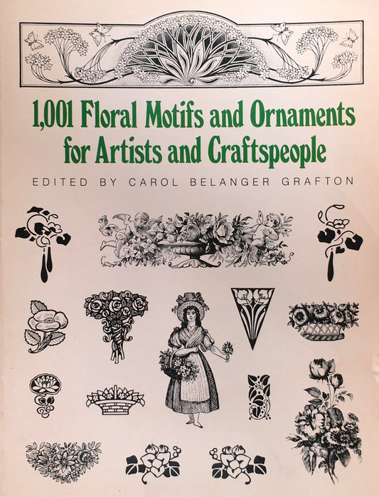 1001 Floral Motifs and Ornaments for Artists and Craftspeople　Dover