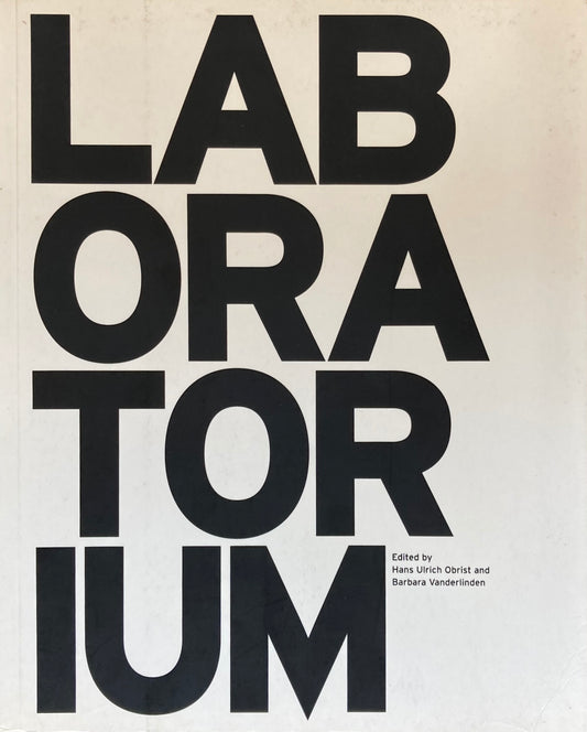 LABORATORIUM edited by Hans Ulrich Obrist and Barbara Vanderlinden