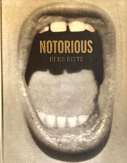 NOTORIOUS Herb Ritts　ハーブ・リッツ写真集