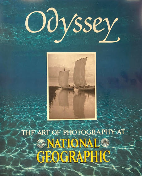 Odyssey　The art of photography at National Geographic