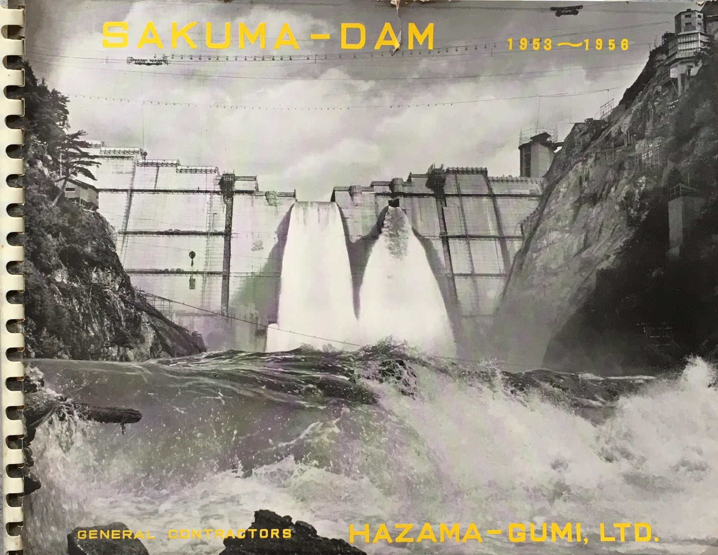 SAKUMA-DAM　1953‐1956　佐久間ダム　間組