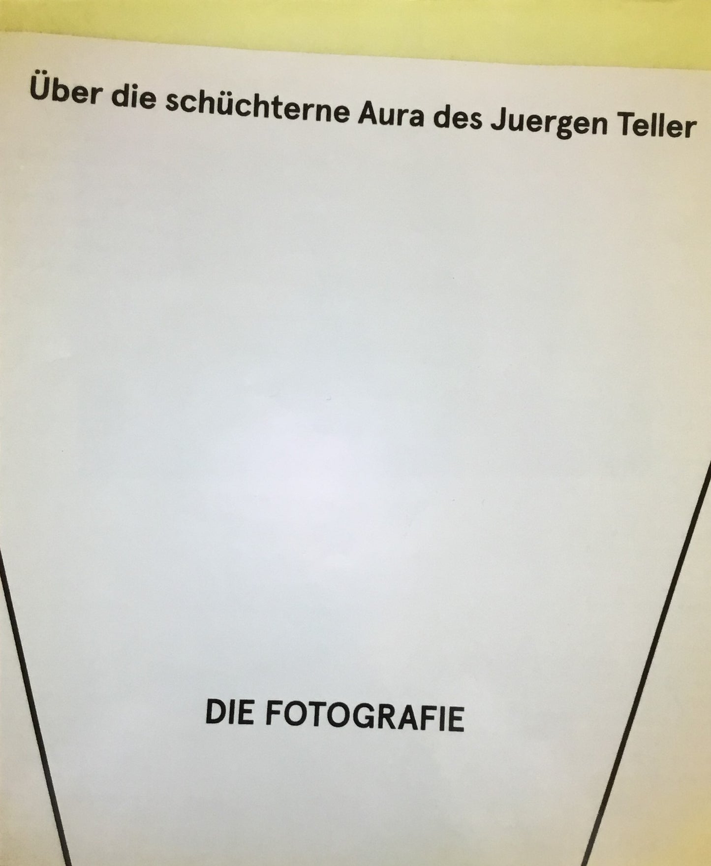 Unterwegs Mit Juergen Teller(5)　Bilder und Texte/Literatur　ユルゲン・テラー写真集