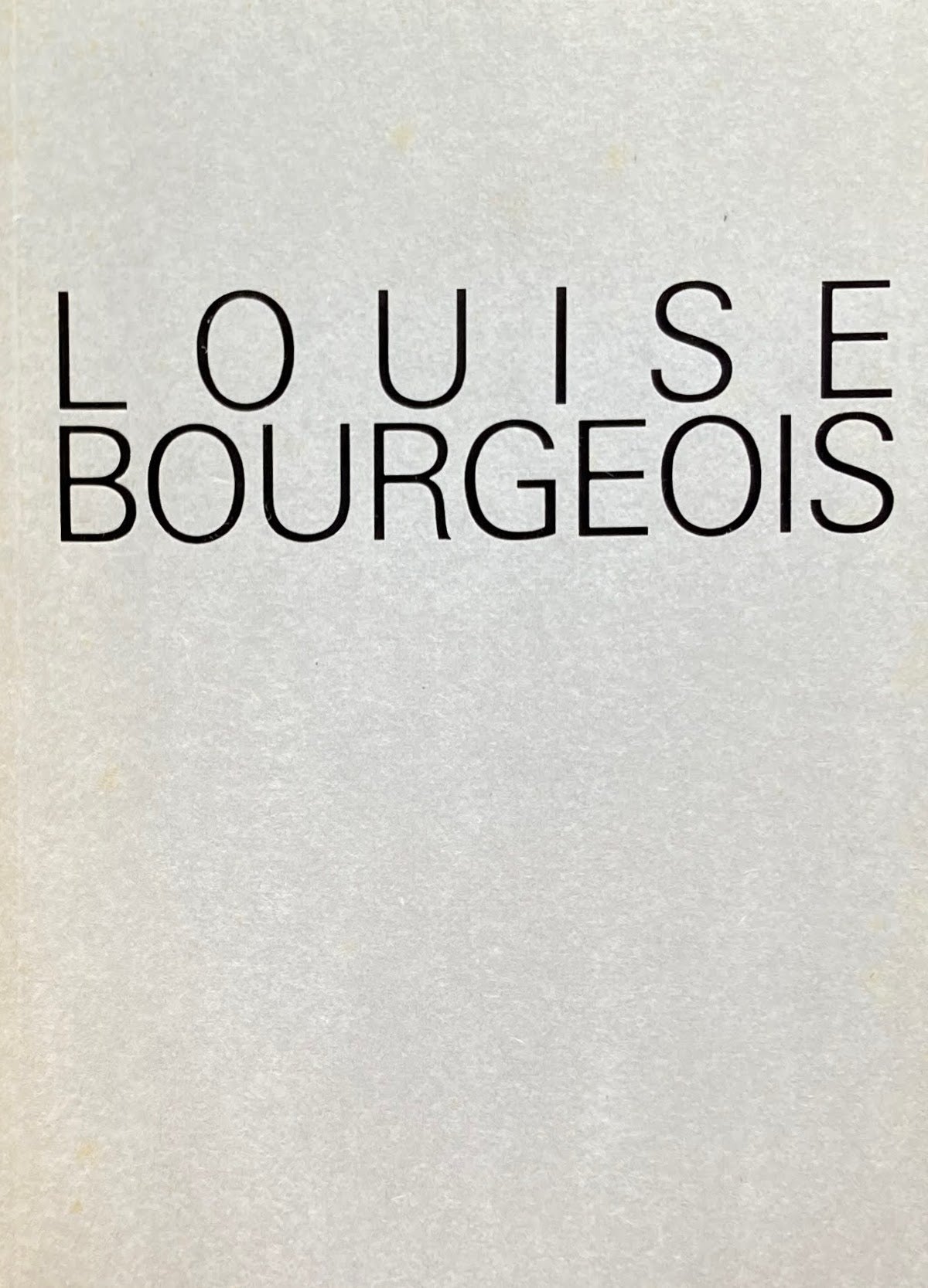 LOUISE BOURGEOIS　ルイーズ・ブルジョワ展　1997