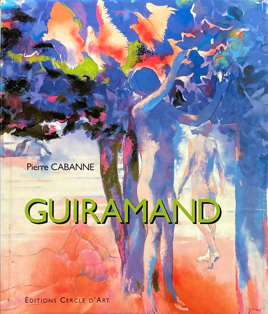 ポール・ギヤマン　GUIRAMAND  Pierre Cabanne