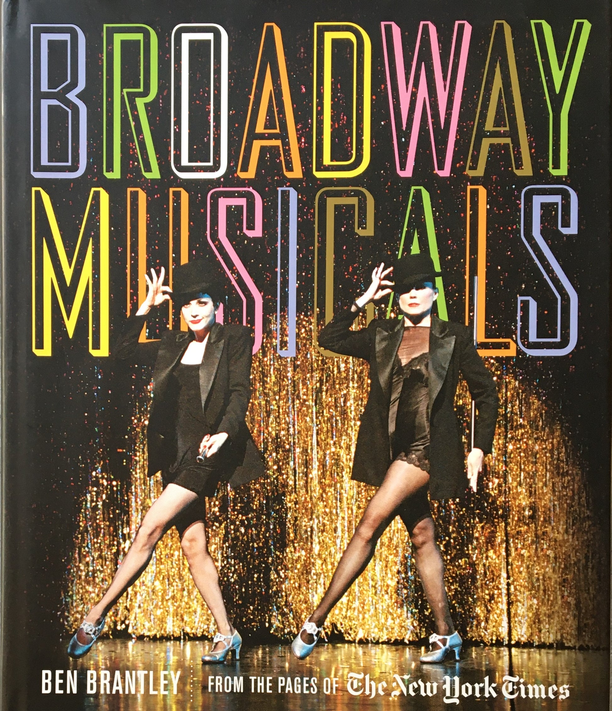 BROADWAY MUSICALS BEN BRANTLEY　from the pages of The New York Times