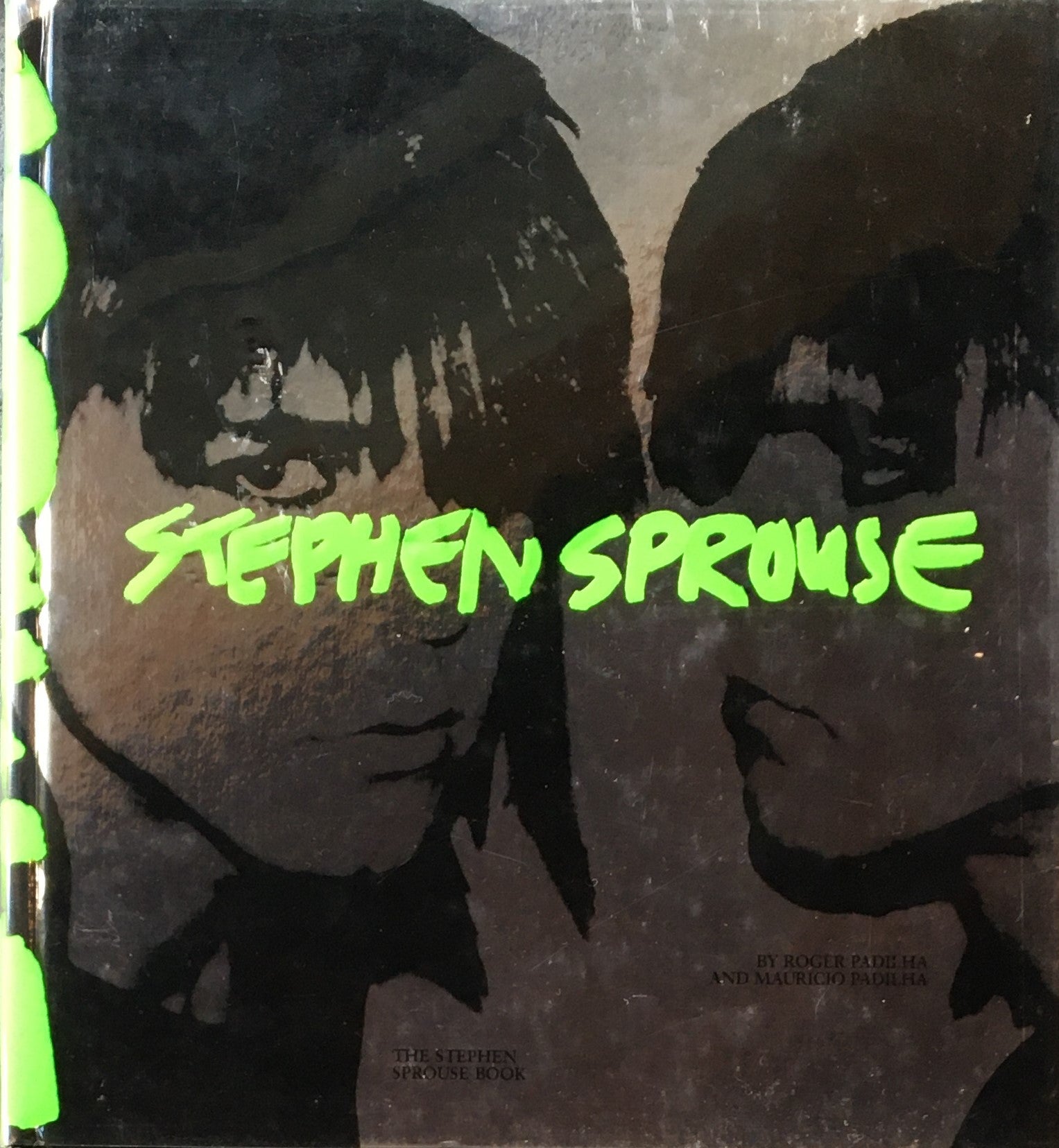The Stephen Sprouse Book　スティーブン・ スプラウス