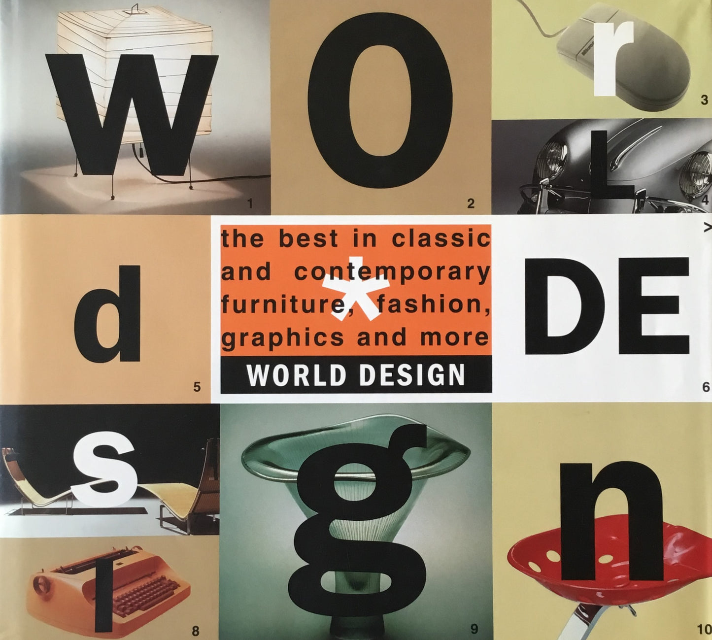 WORLD DESIGN　the best in classic and contemporary furniture,fashion,graphics and more