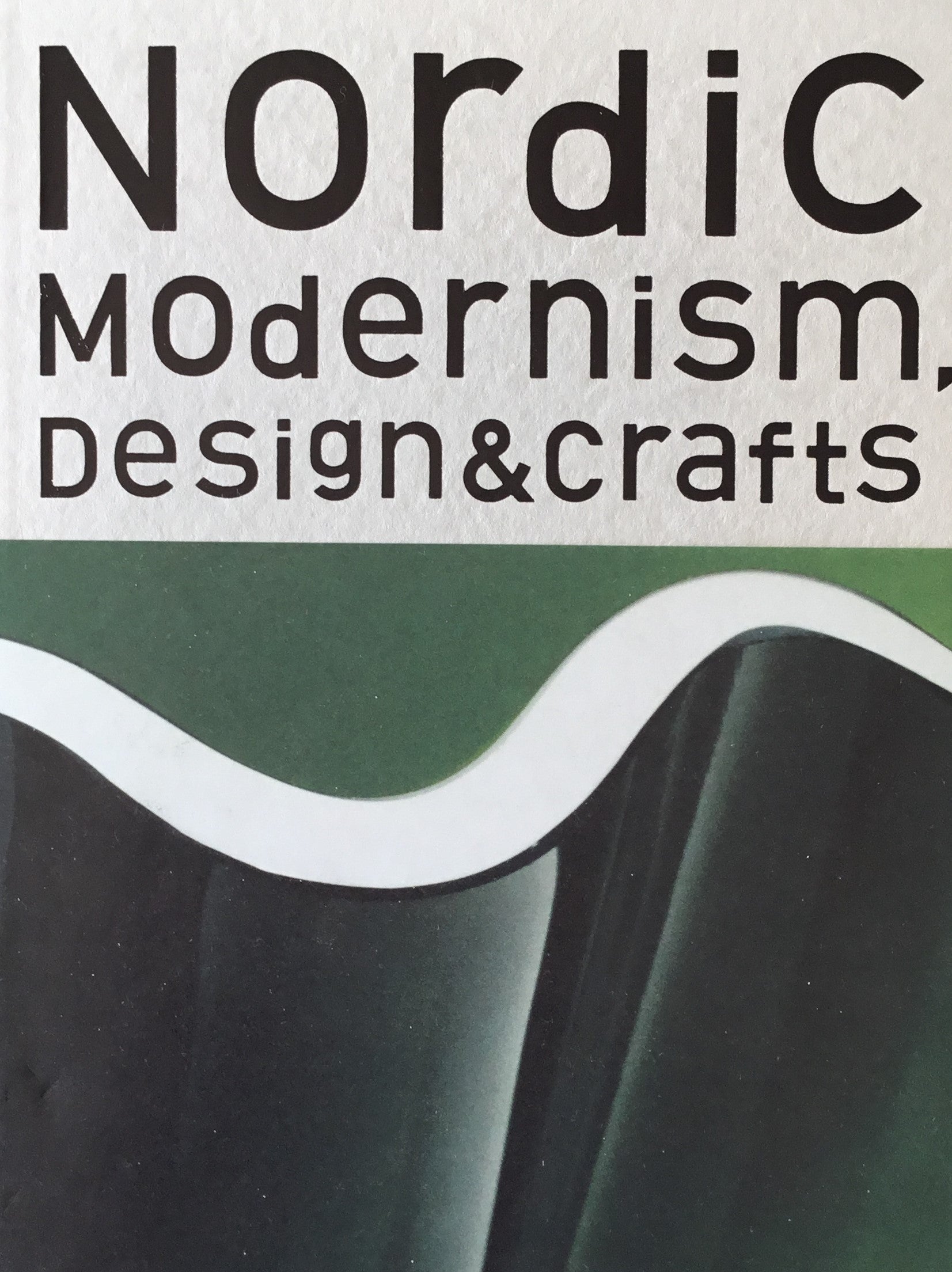 北欧モダン　デザイン＆クラフト展　Nordic Modernism,Design&Craft