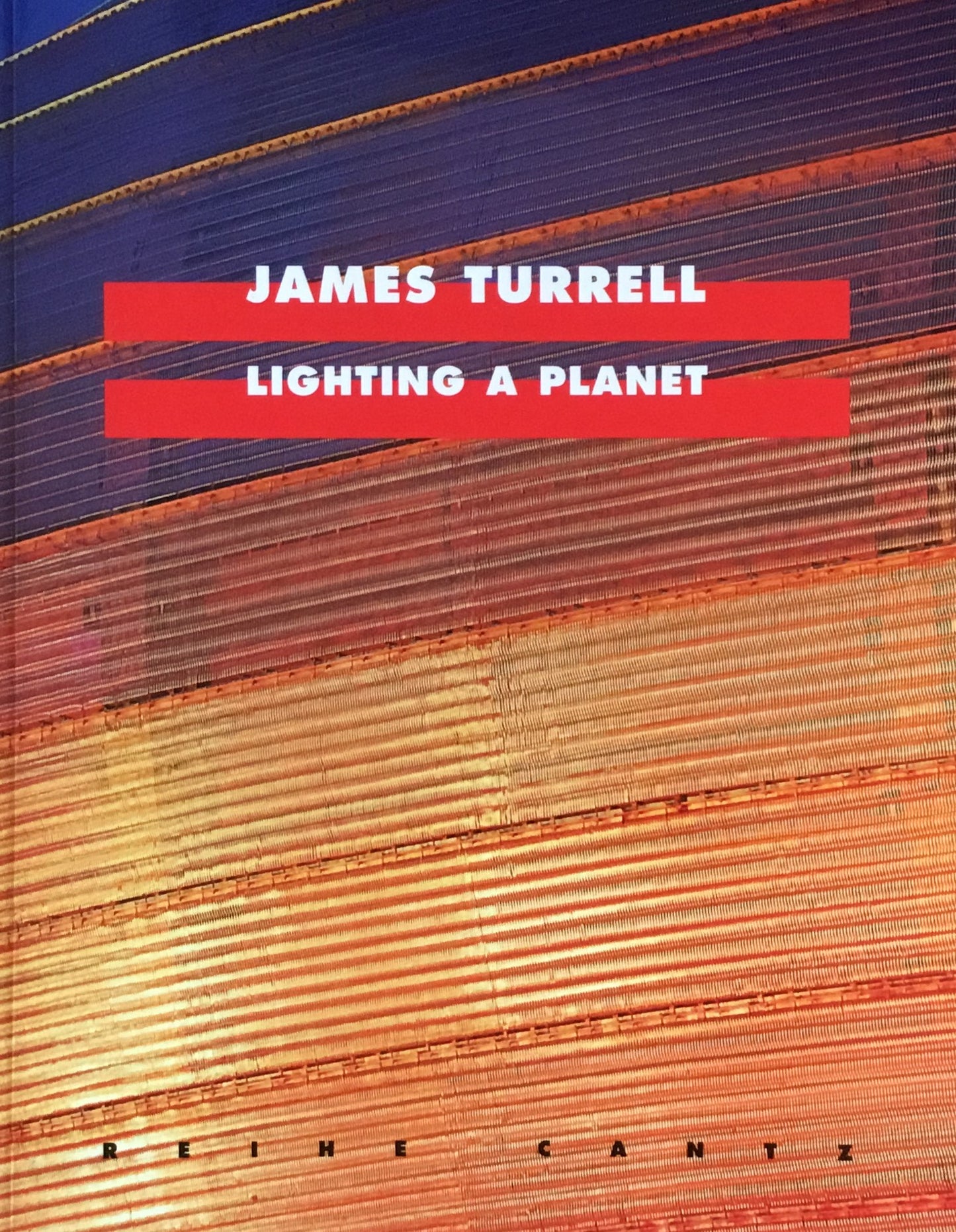 James Turrell　Lighting a Planet　ジェームズ・タレル