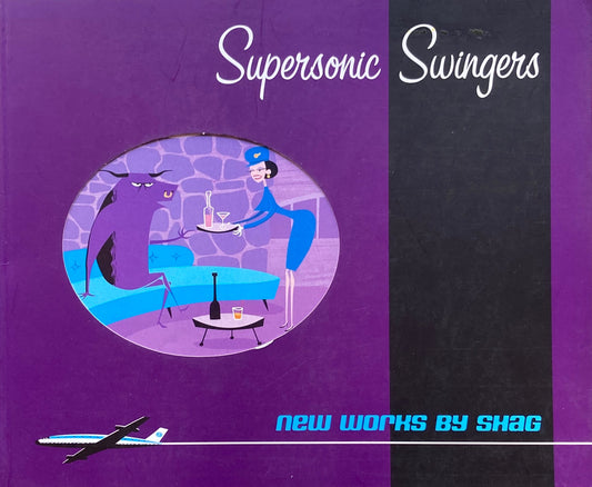 Supersonic Swingers　 Shag