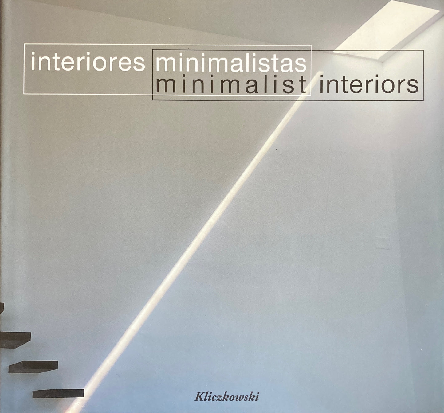 Interiores minimalistas　Minimalist Interiors