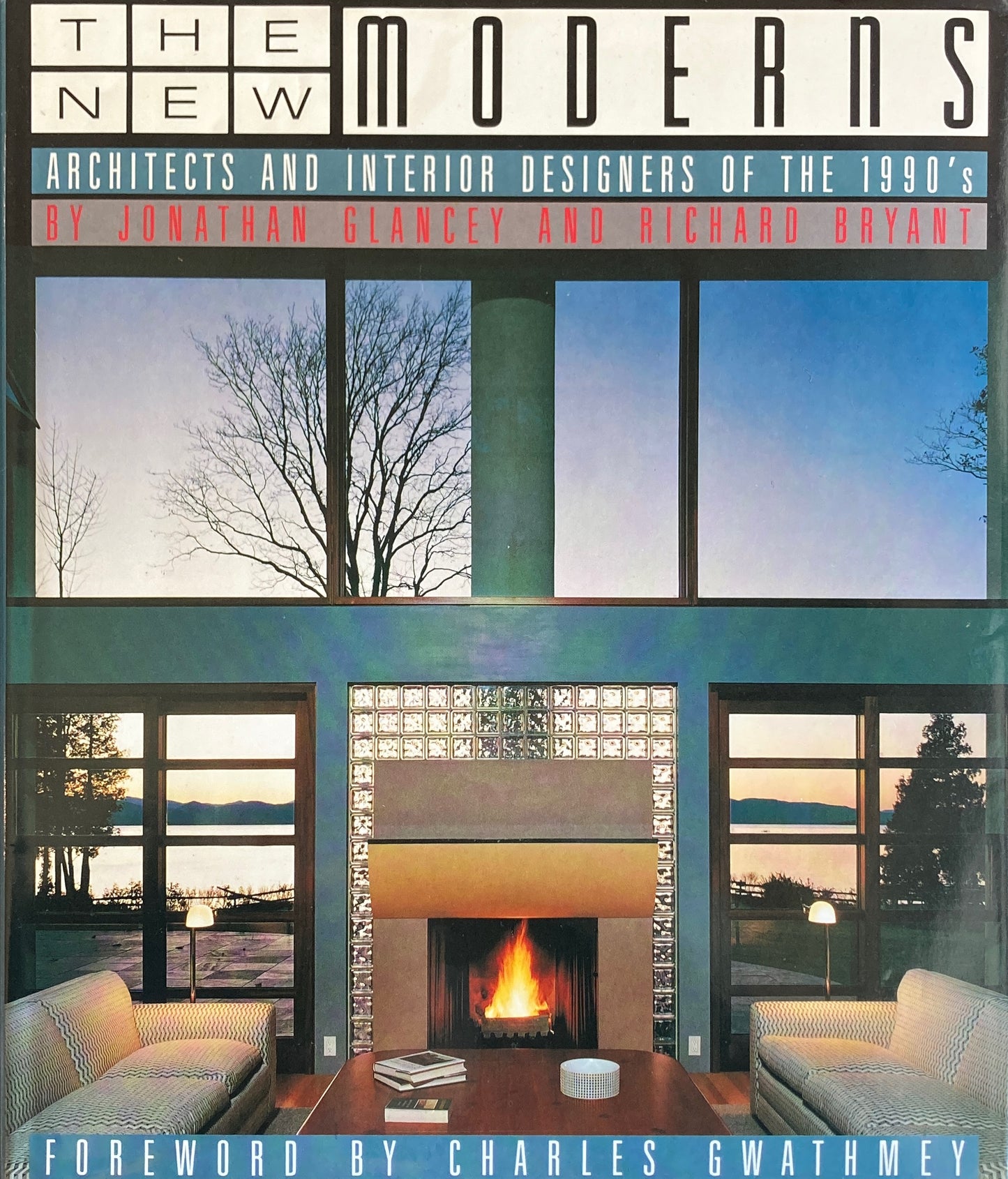 The New Moderns　Architects and Interior designers of the 1990's　Jonathan Glancey