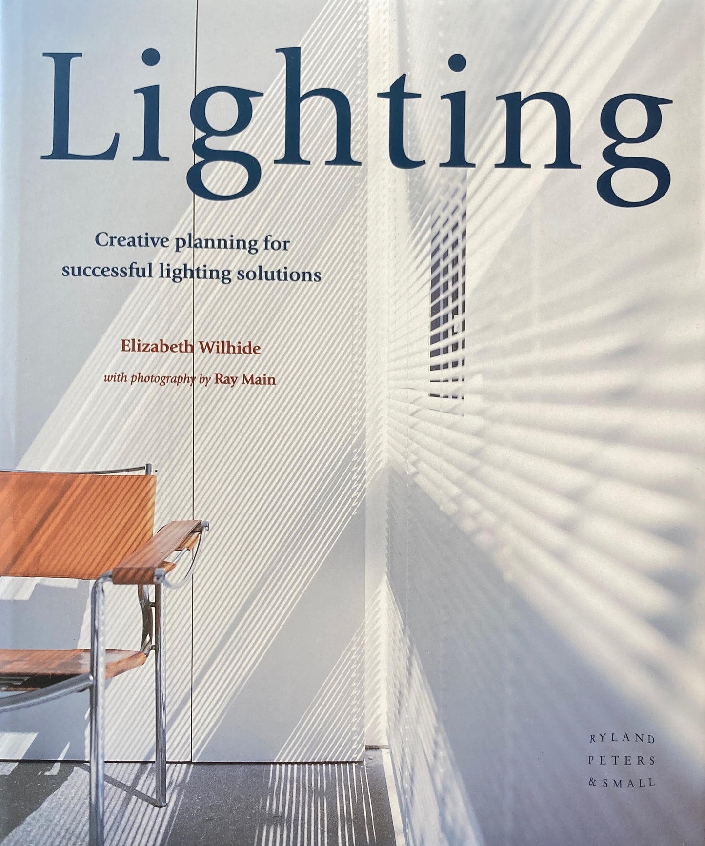 Lighting Creative planning for successful lighting solutions　ELIZABETH WILHIDE