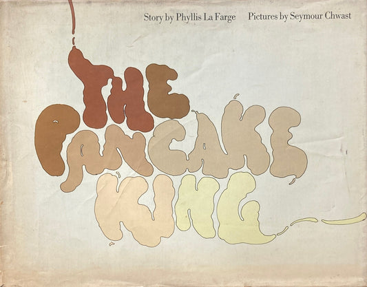 The Pancake King　Phyllis La Farge　Seymour Chwast　シーモア・クワスト