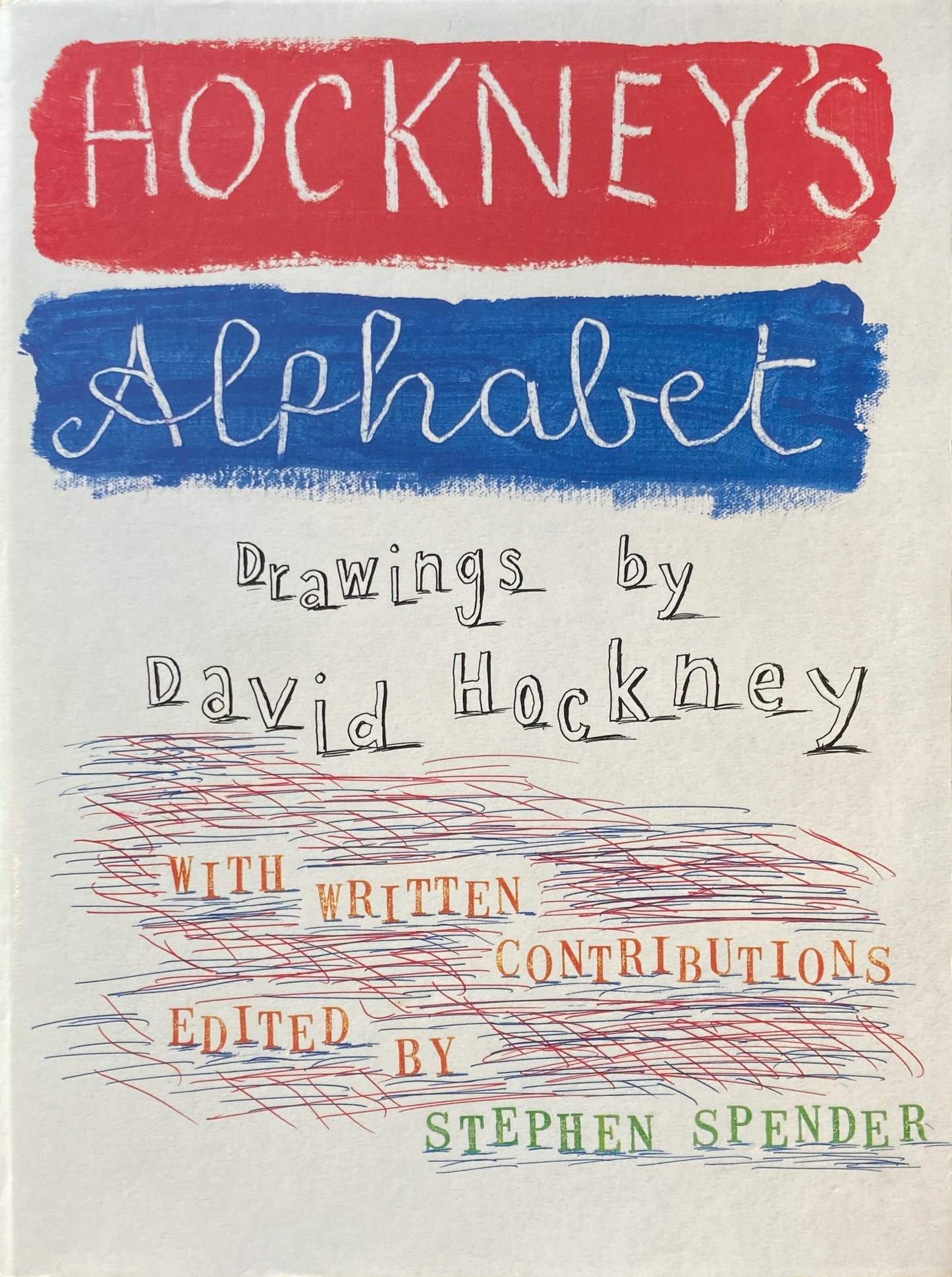 HOCKNEY'S Alphabet  Drawings by David Hockney