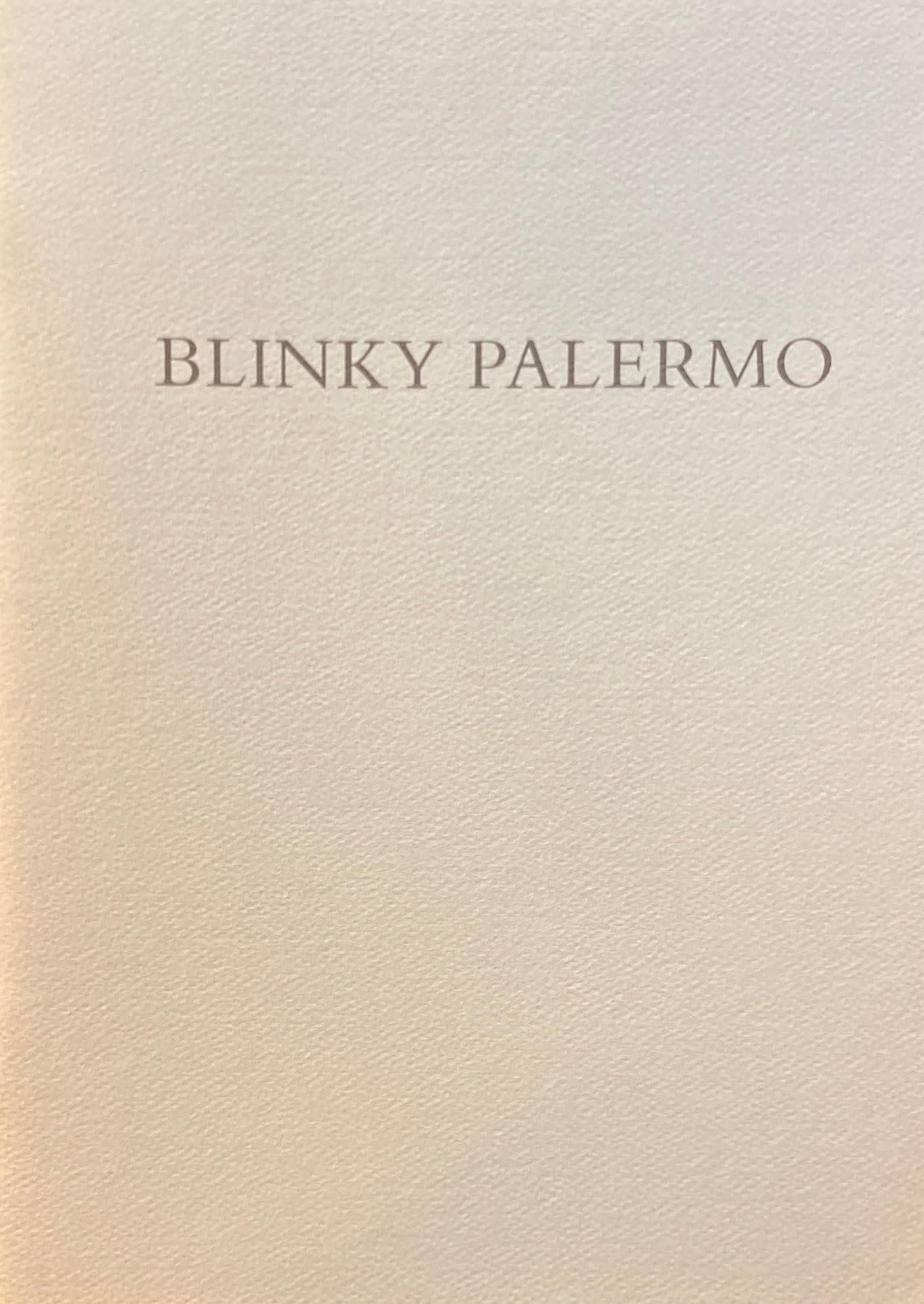 BLINKY PALERMO　SPERONE WESTWATER