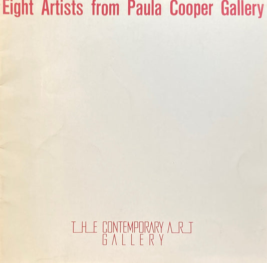 ポーラ・クーパー・ギャラリーの8作家展　ミニマルからポスト・ミニマルへ　1984