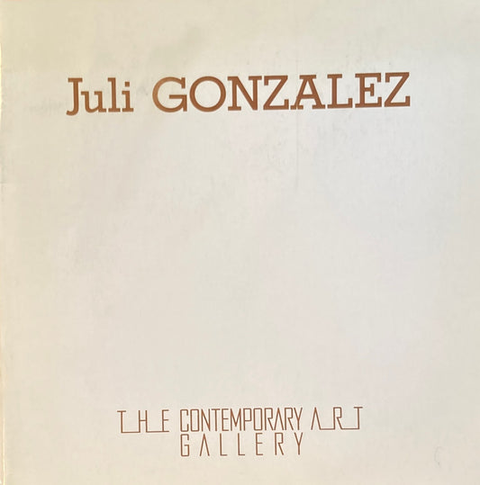 金属の夢、空間の詩 ジュリ・ゴンザレス