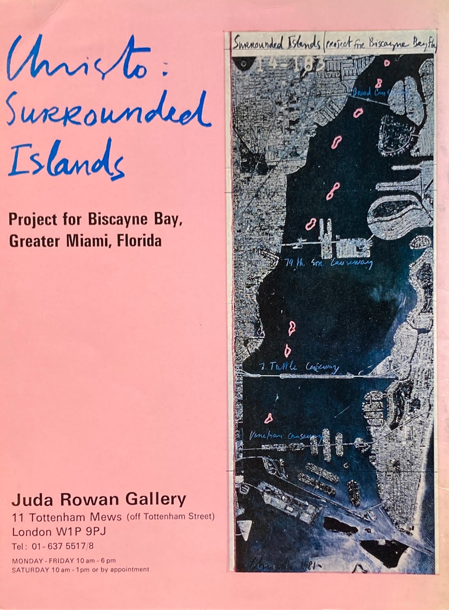 Christo Surrounded Islands クリスト　JUDA ROWAN GALLERY 1981