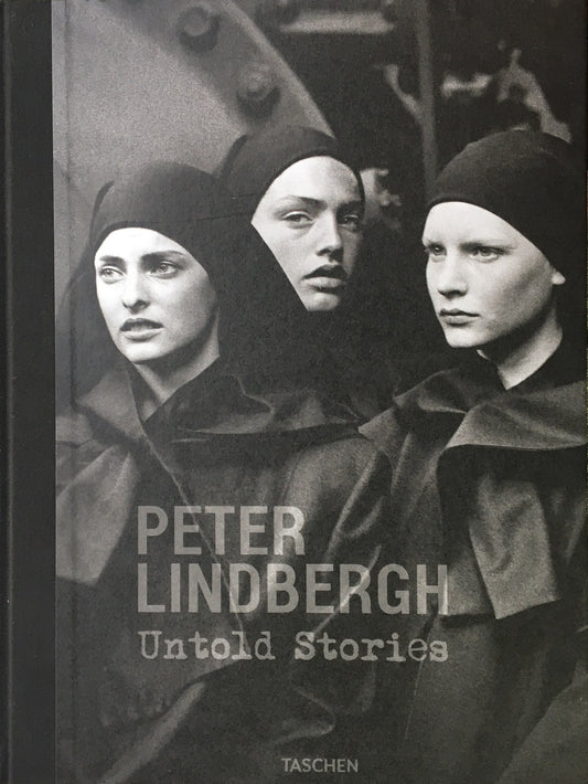 ピーター・リンドバーグ　PETER LINDBERG  Untold Stories