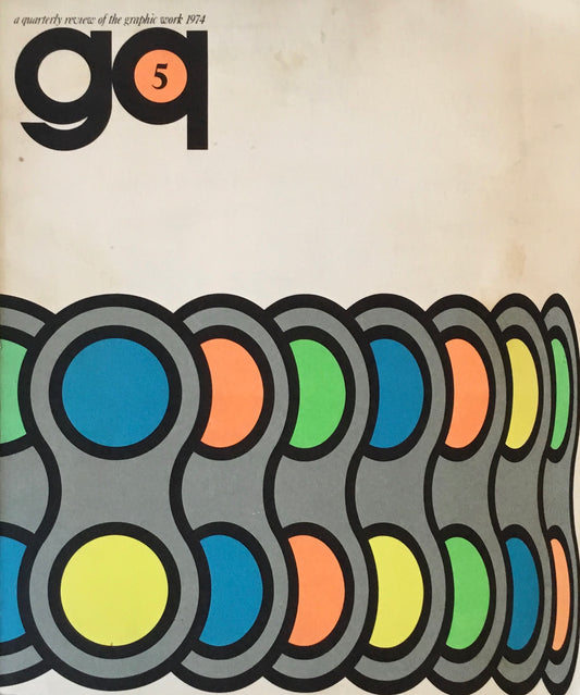 gq　第5号　特集：未見のマルセル・デュシャン　A quarterly review of graphic work 1974　ジイキュウ