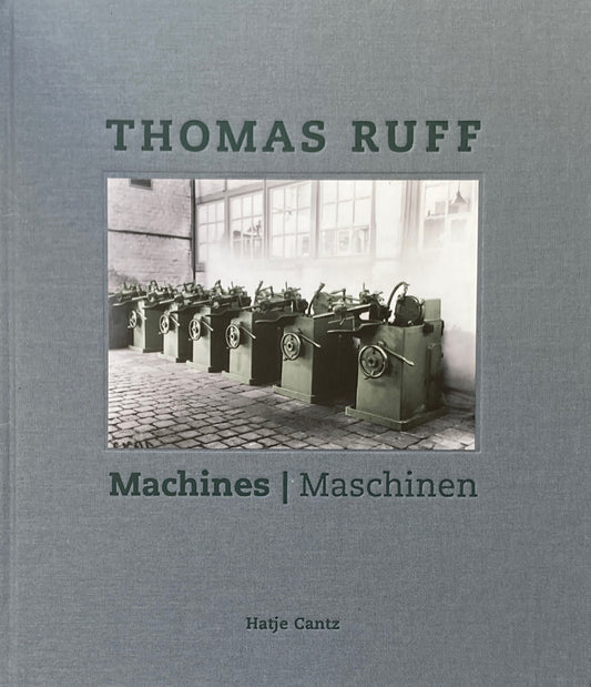 THOMAS RUFF　Machines/Maschinen