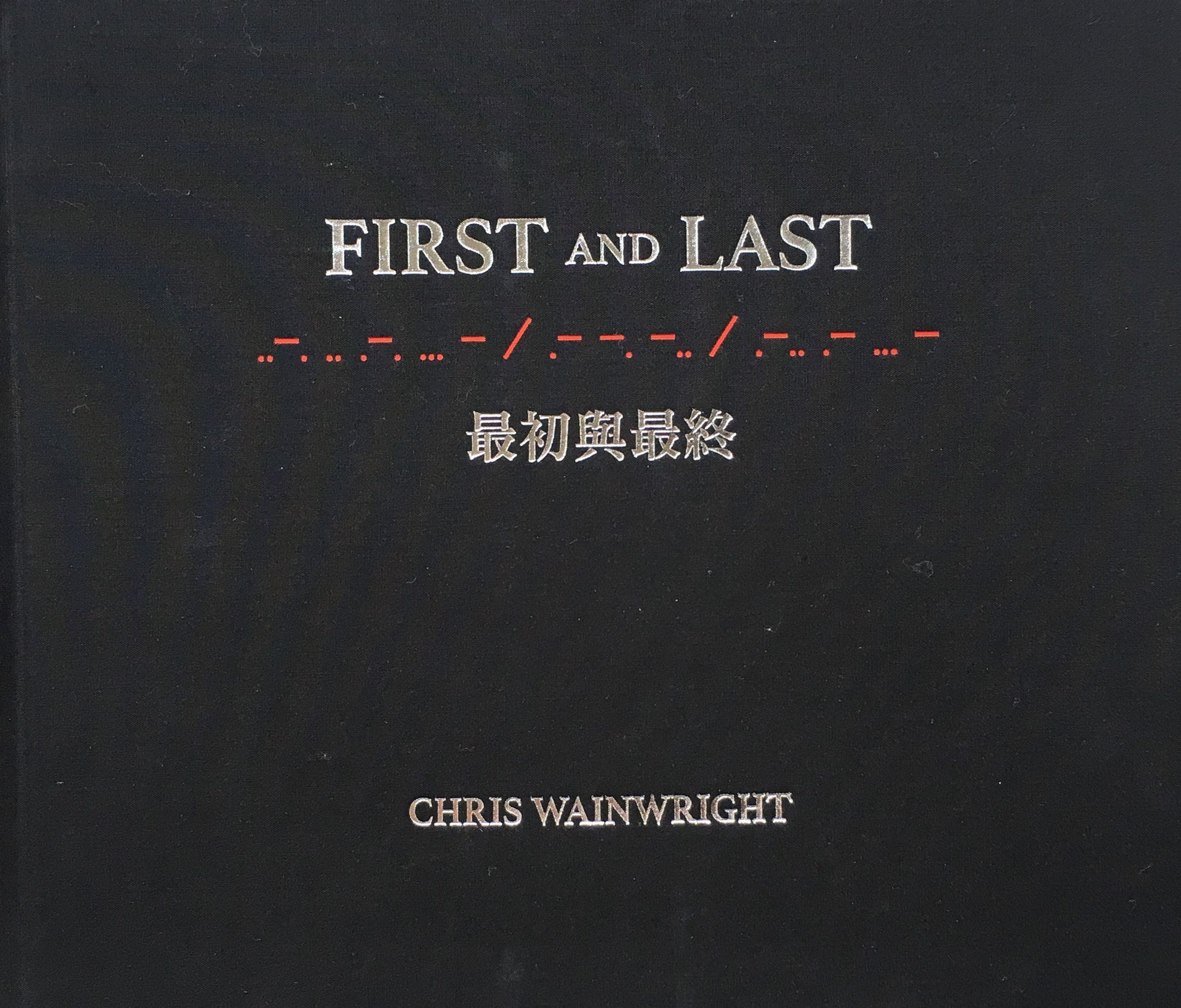First and Last　Chris Wainwright　クリス・ウェインライト