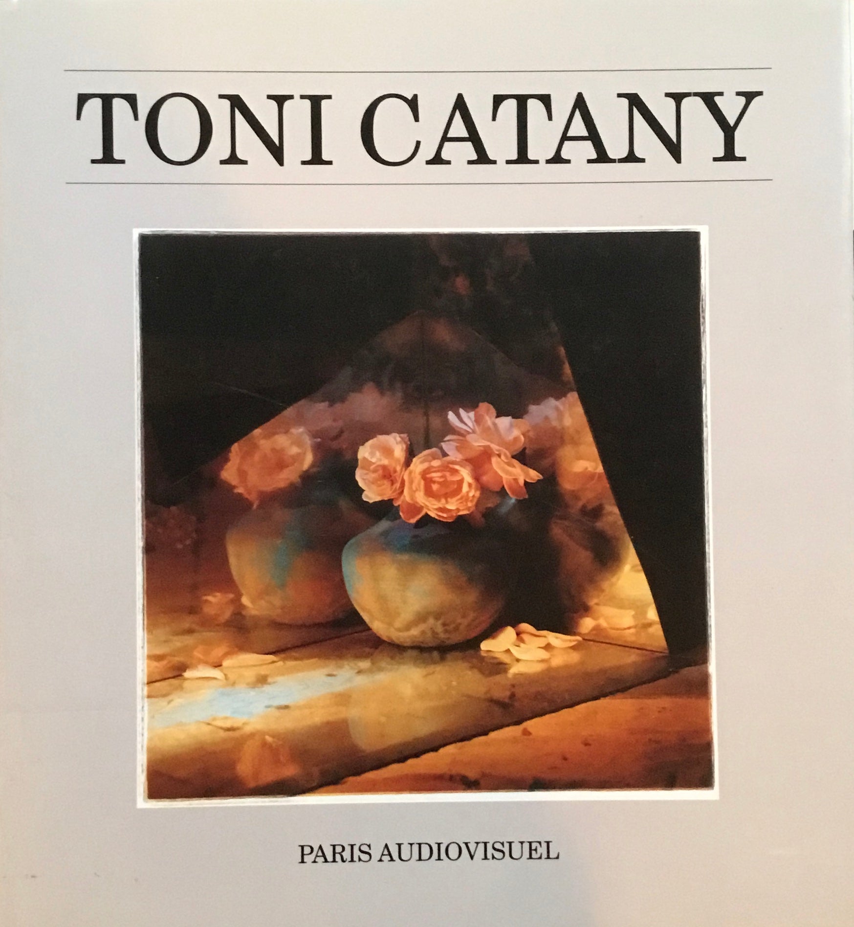 TONI CATANY　Photographies,1976-1993