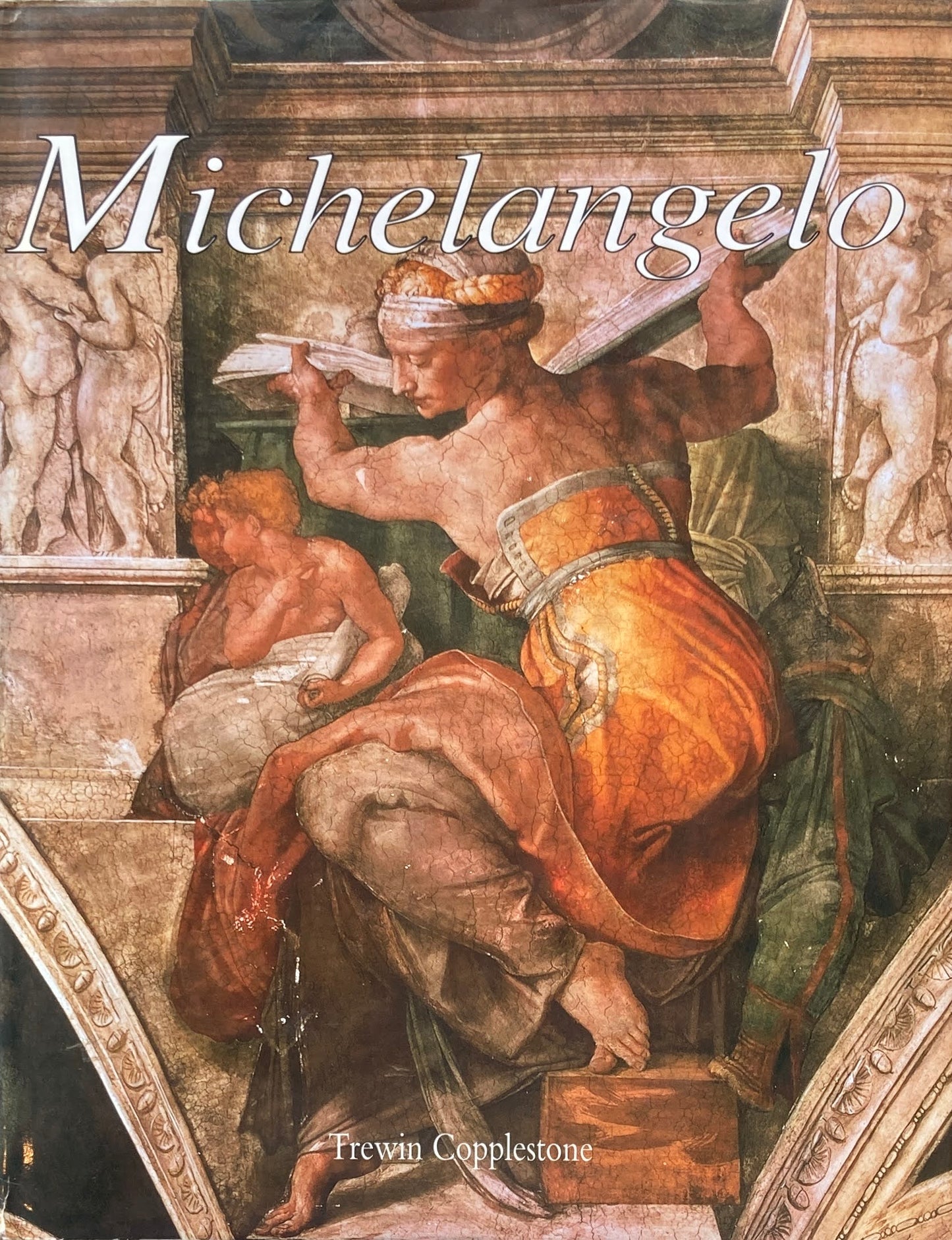 ミケランジェロ　Michelangelo　Treasures of Art　Trewin Copplestone
