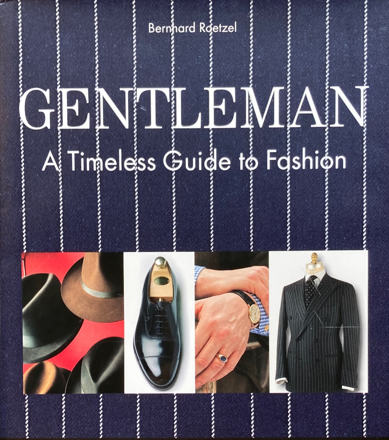 GENTLEMAN A timeless Guide to Fashion