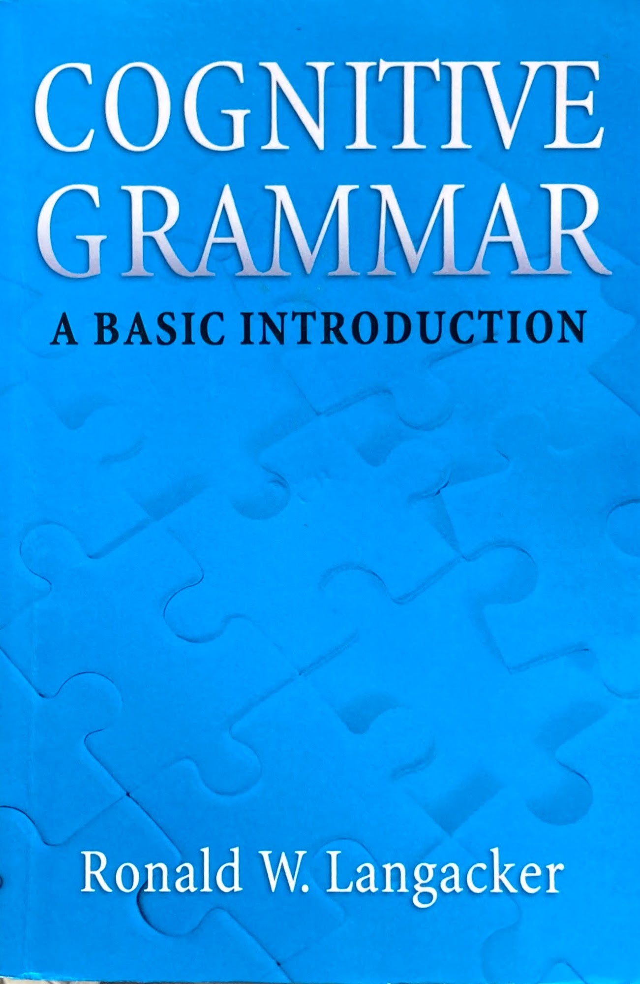 Cognitive Grammar　 A Basic Introduction　Ronald Langacker　ロナルド・ラネカー