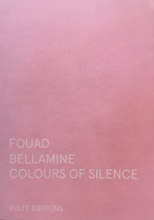 Colours Of Silence　Fouad Bellamine