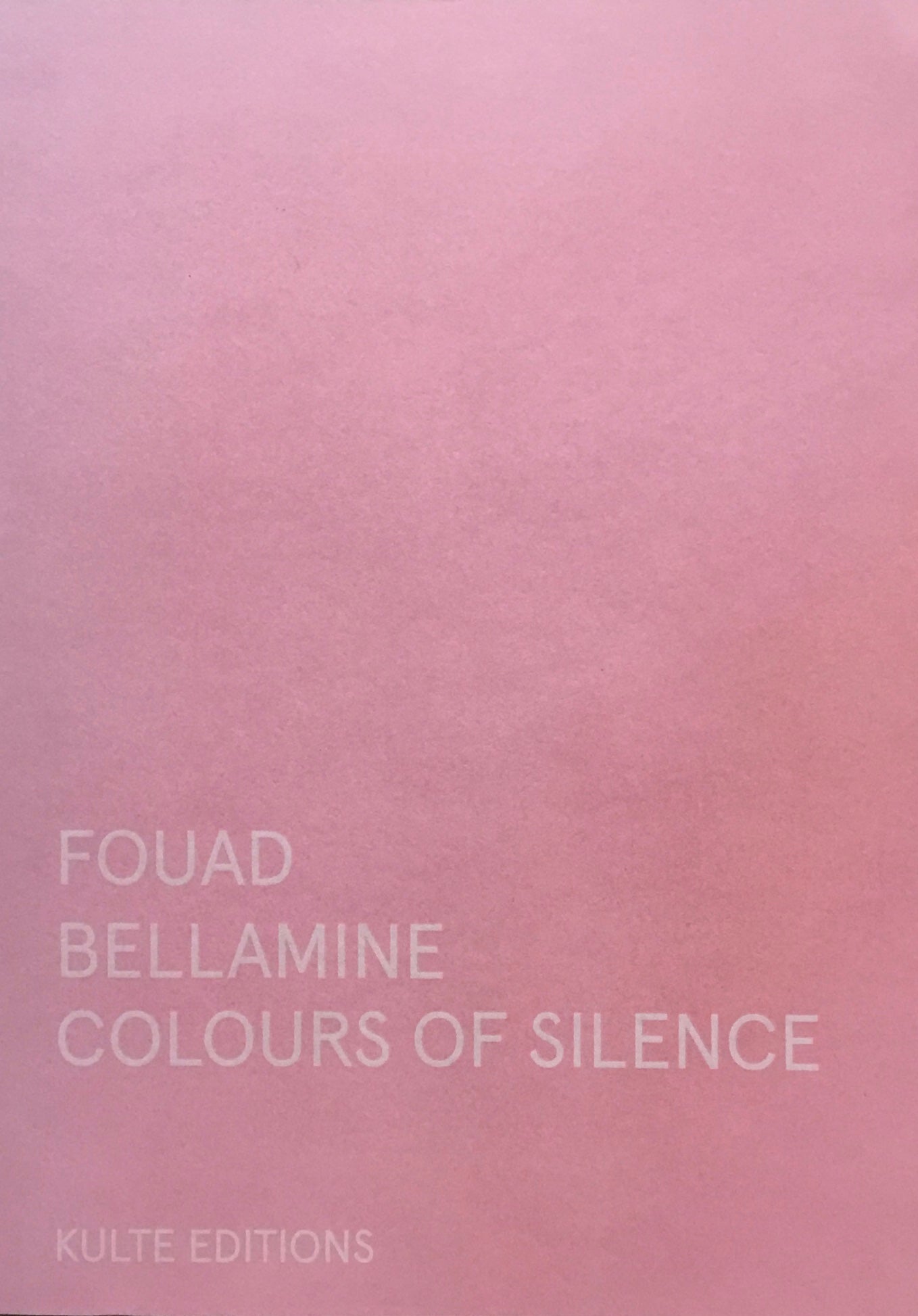 Colours Of Silence　Fouad Bellamine