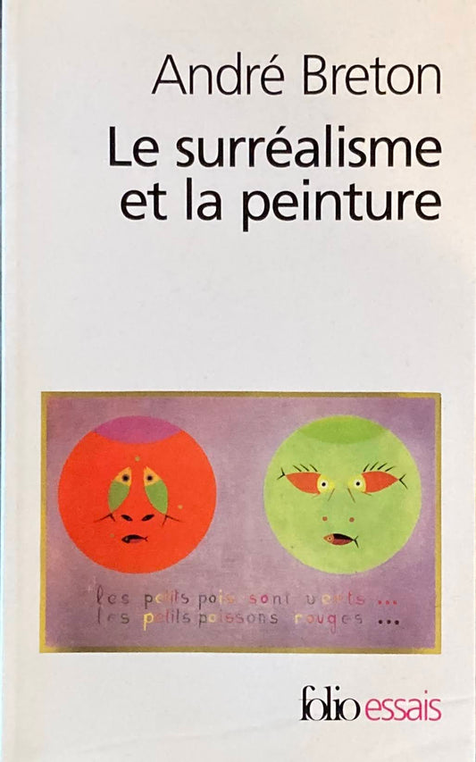 Le Surréalisme Et La Peinture André Breton　アンドレ・ブルトン　