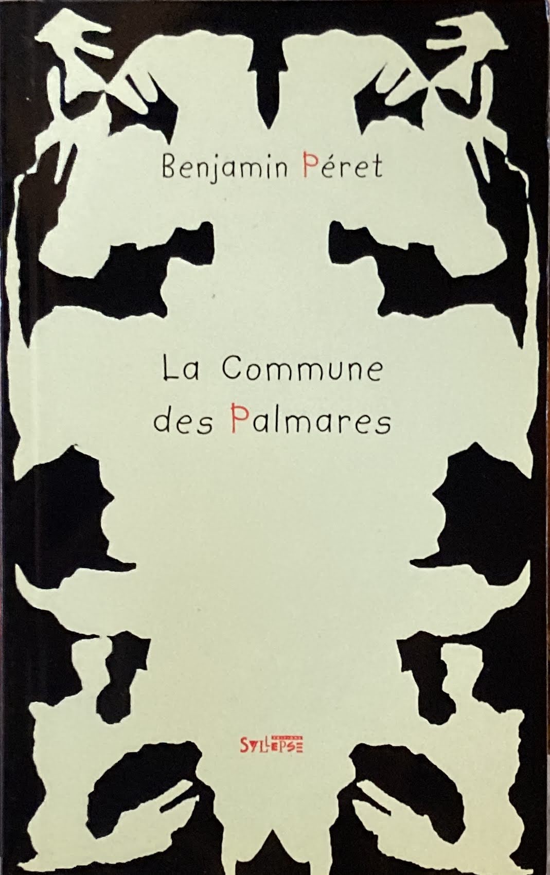 LA COMMUNE DES PALMARES　Benjamin Péret　バンジャマン・ペレ