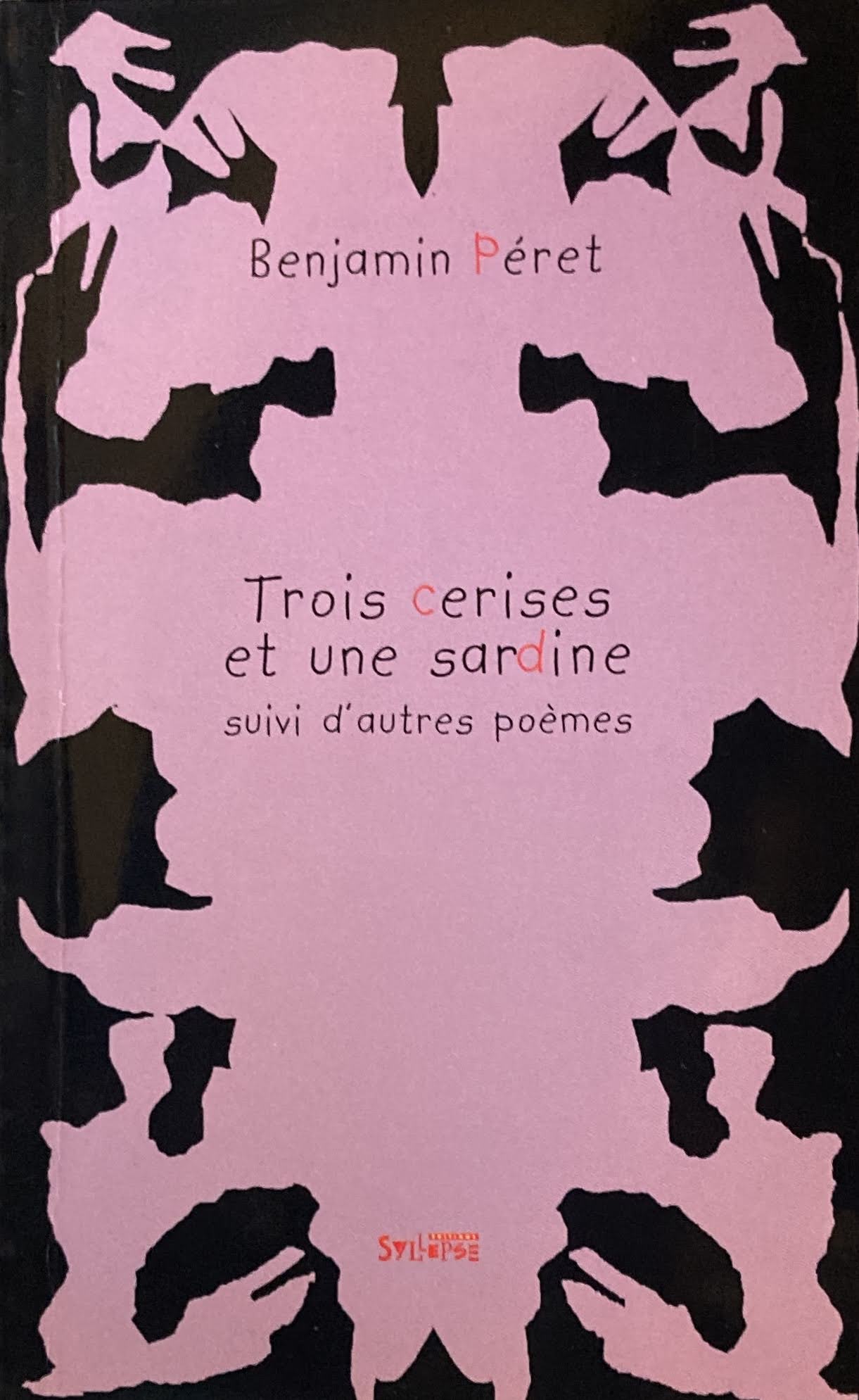 trois cerises et une sardine　Benjamin Péret　バンジャマン・ペレ