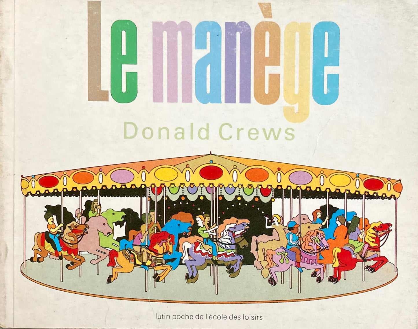 Le Manège　Donald Crews  ドナルド・クルーズ