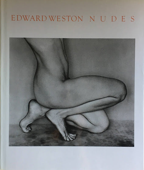 Edward Weston Nudes　エドワード・ウェストン