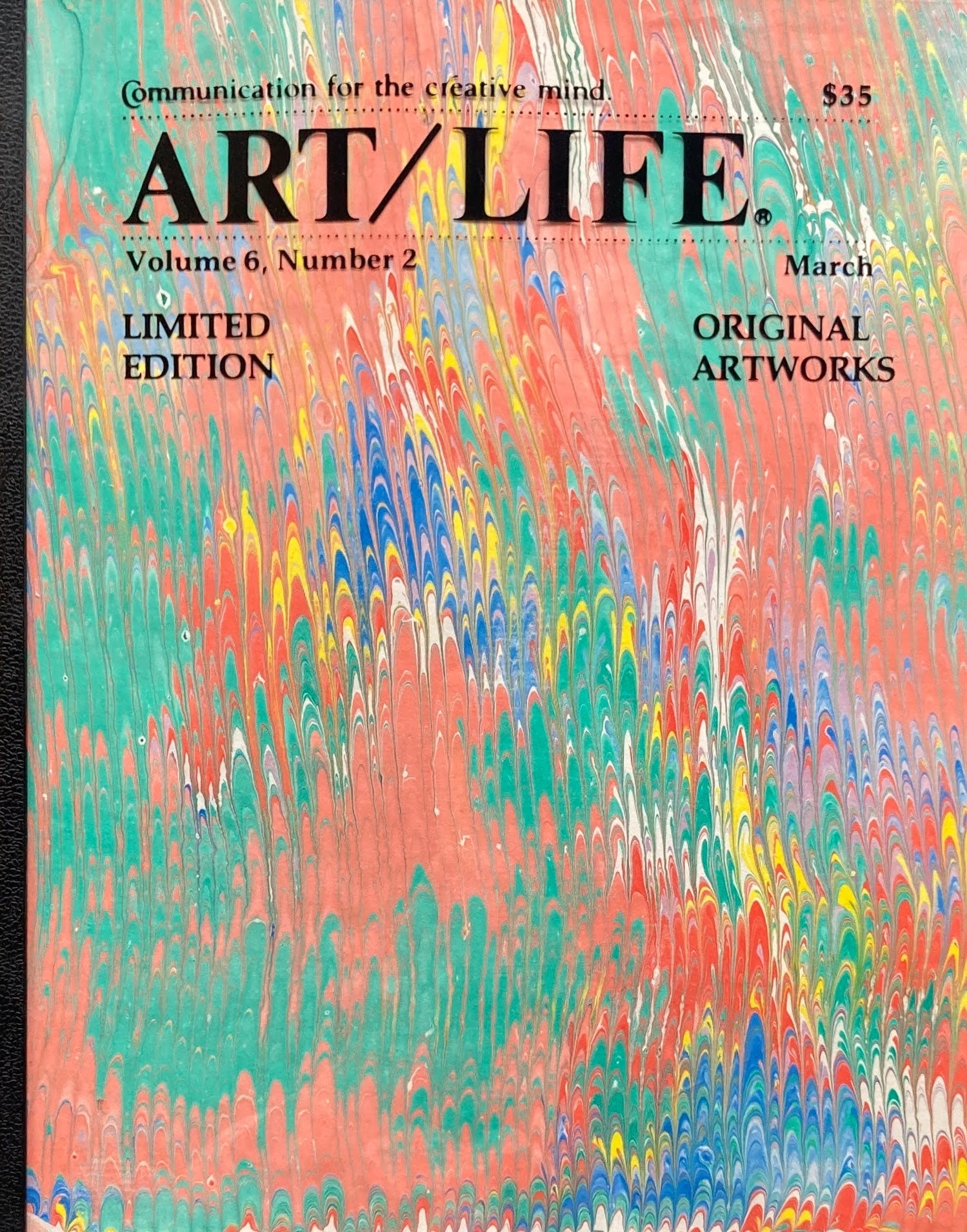 ART/LIFE Communication for the creative mind. Volume6,Number2 1986 March