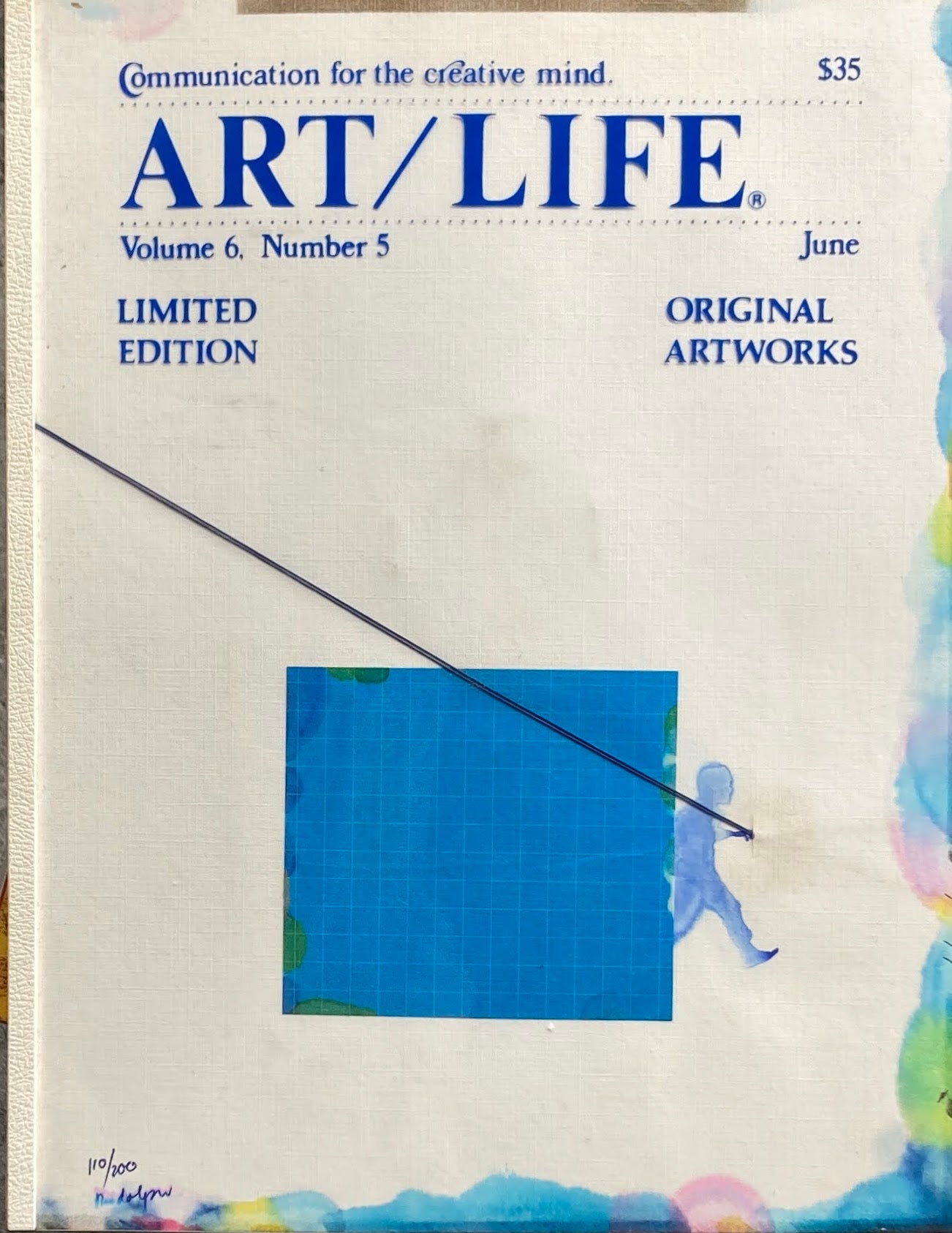ART/LIFE Communication for the creative mind. Volume6,Number5 1986 June