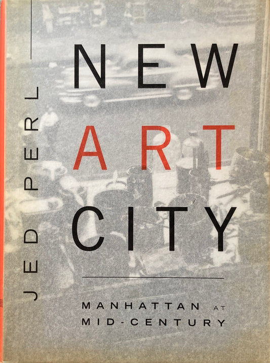 NEW ART CITY　JED PERL