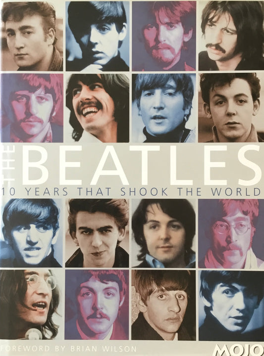 THE BEATLES Ten Years That Shook The World