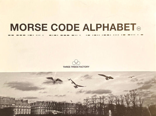 Morse Code Alphabet Three Trees Factory　モールスコードアルファベット