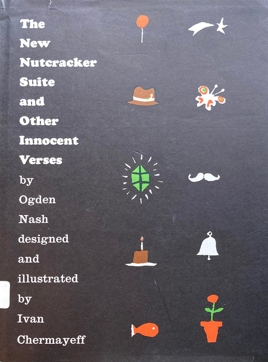 The New Nutcracker Suite and Other Innocent Verses　Ivan Chermayeff　アイヴァン・チャマイエフ