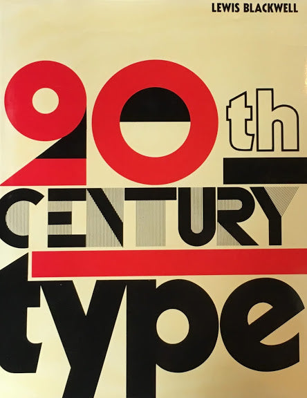 Twentieth century Type　Lewis Blackwell