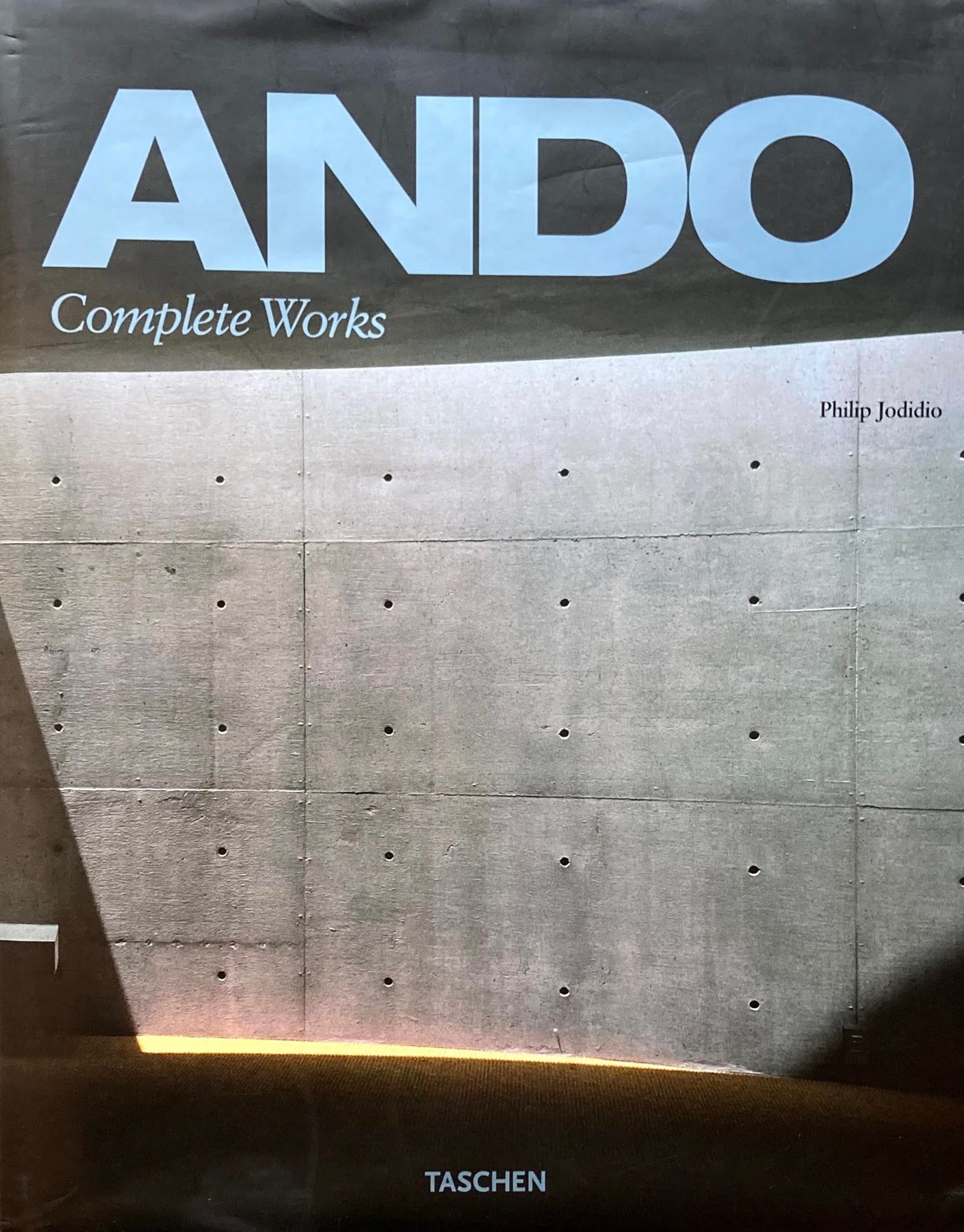 ANDO Complete Works　　安藤忠雄　Philip Jodidio　フィリップ・ジョディディオ