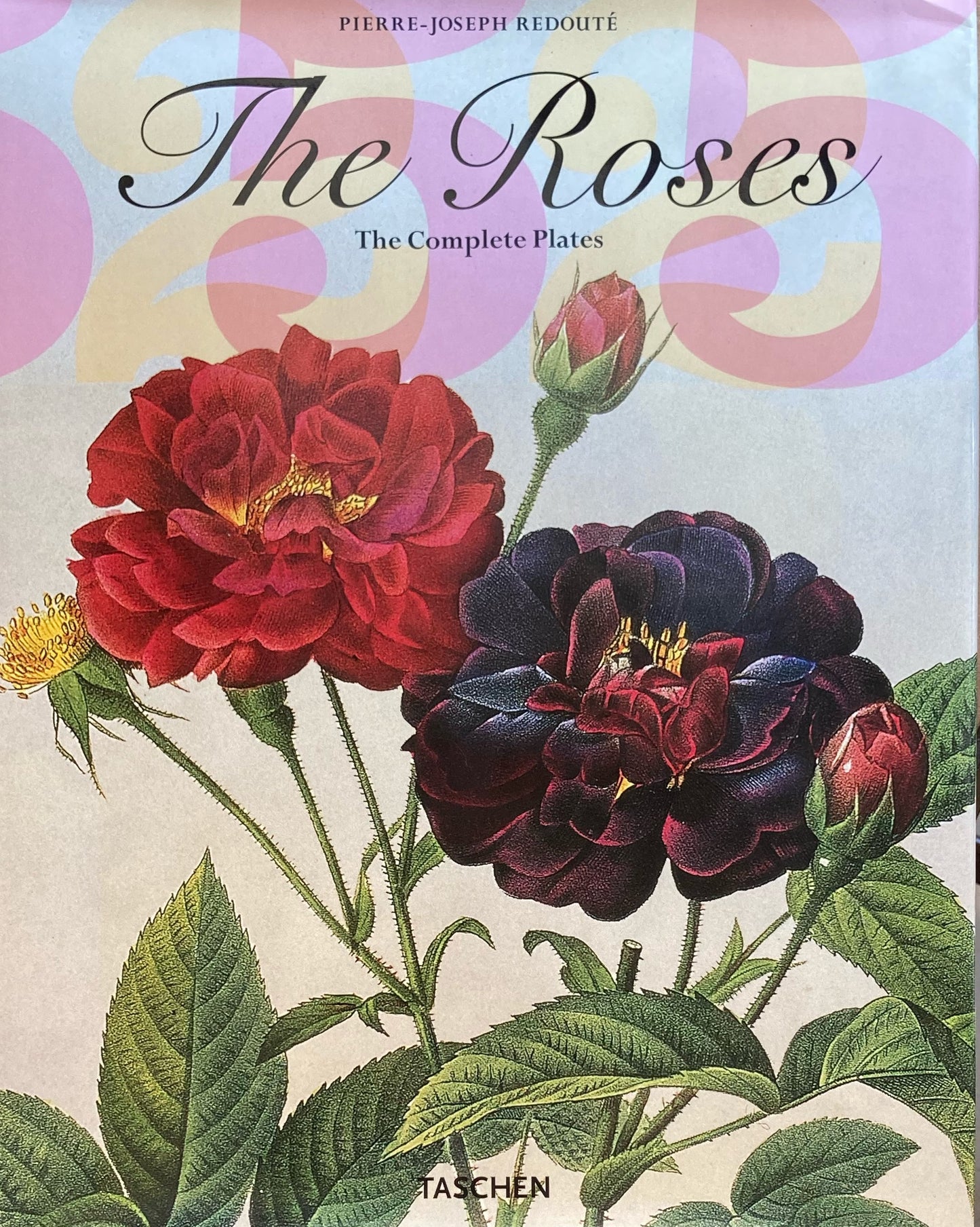 The Roses　The Complete Plates　Pierre Joseph Redoute