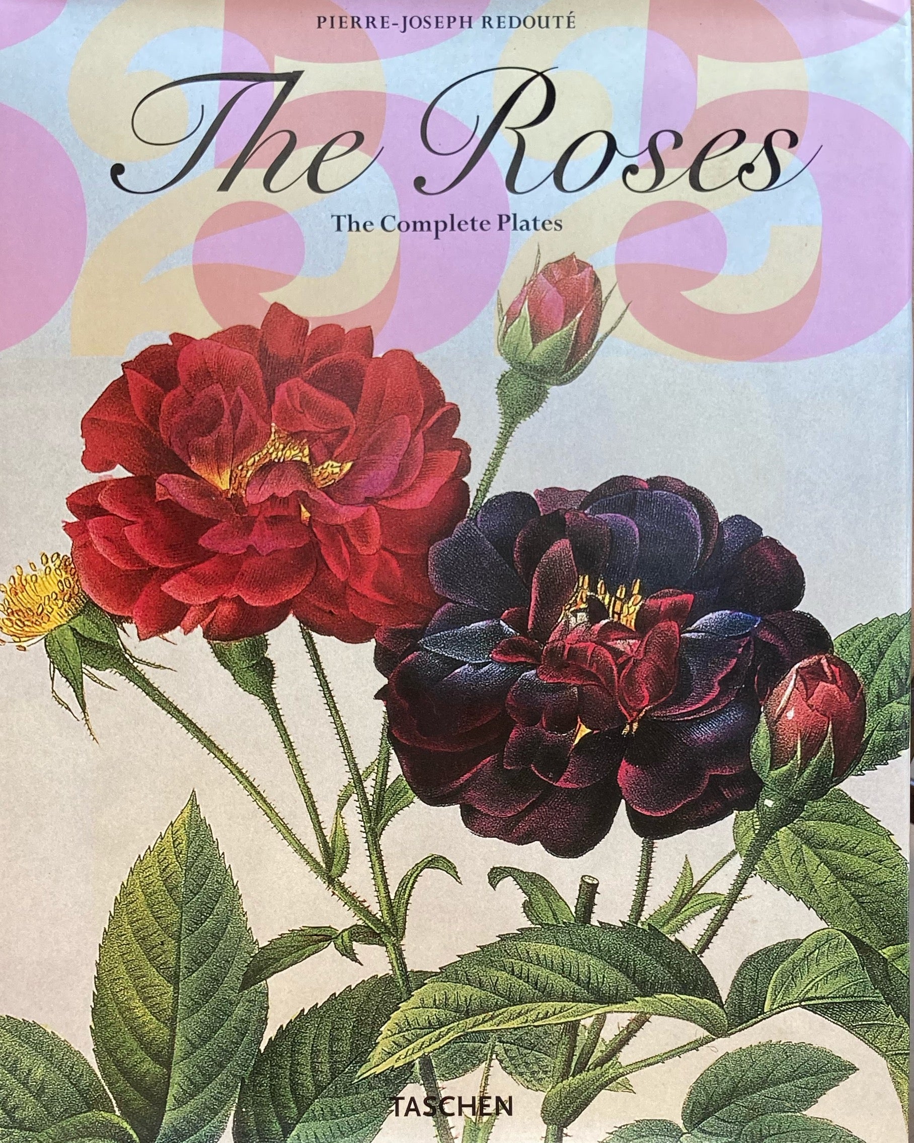 The Roses　The Complete Plates　Pierre Joseph Redoute