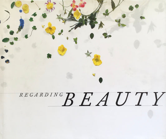 Regarding Beauty a view of the late twentieth century